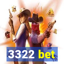 3322 bet